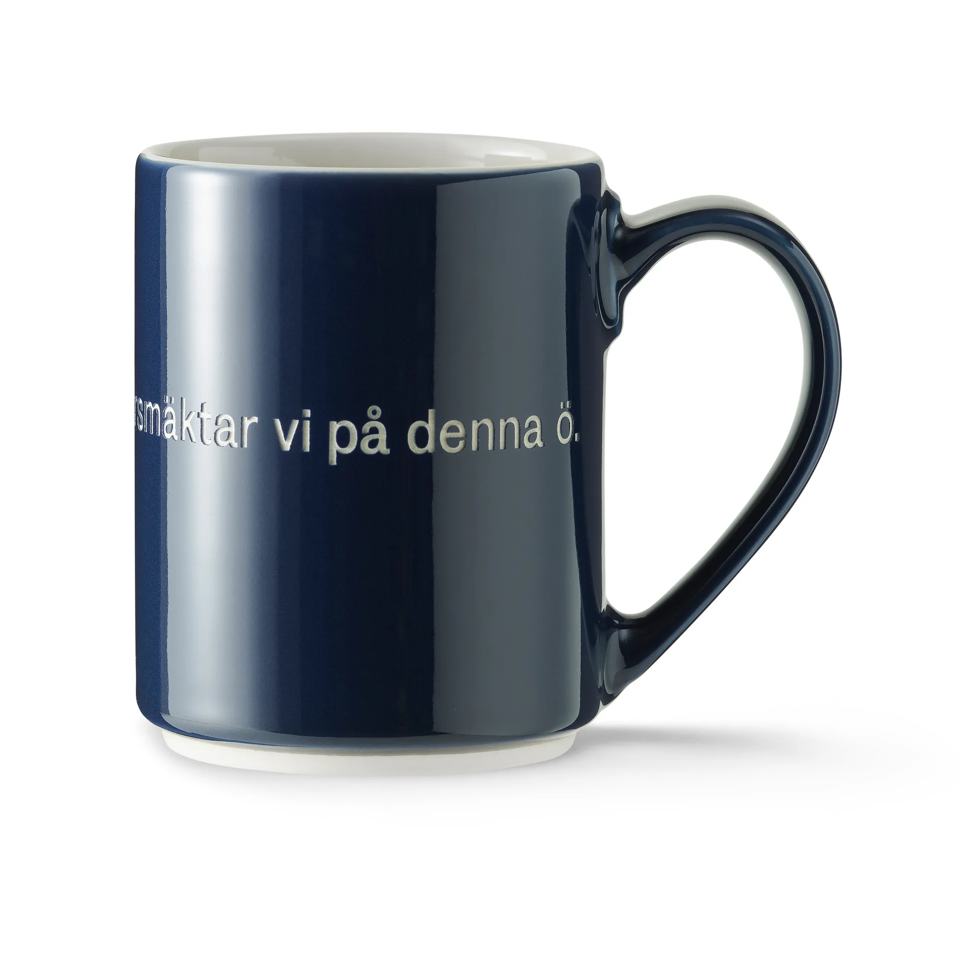 Design House Stockholm Astrid Lindgren krus , Utan snus Svensk tekst
